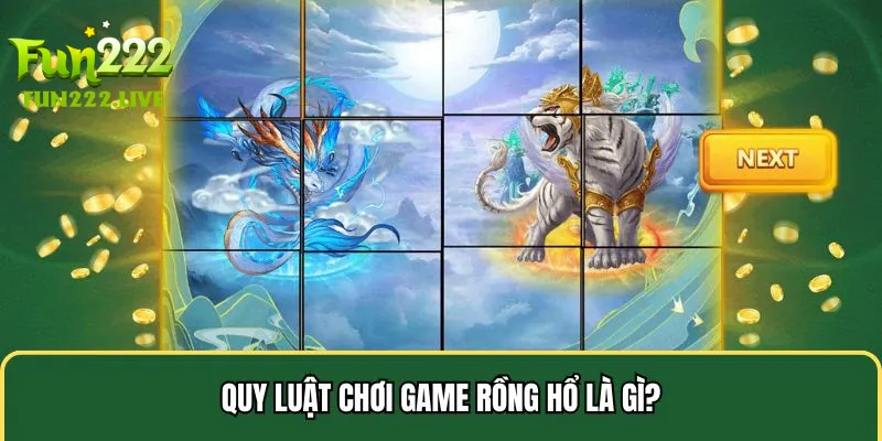 Quy luật chơi game Rồng Hổ là gì?
