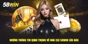 Nhà cái 58WIN lừa đảo